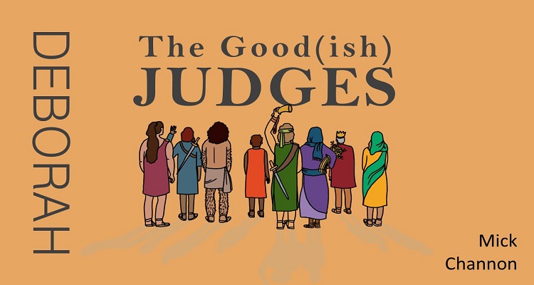 Mick Channon, The Good(ish) Judges: Deborah