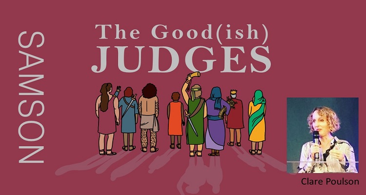 Clare Poulson, The Good(ish) Judges: Samson